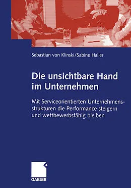 E-Book (pdf) Die unsichtbare Hand im Unternehmen von Sebastian Klinski, Sabine Haller