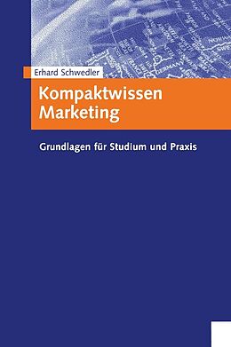 E-Book (pdf) Kompaktwissen Marketing von Erhard Schwedler