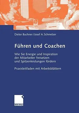 E-Book (pdf) Führen und Coachen von Dietrich Buchner, Josef Schmelzer