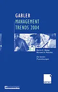 E-Book (pdf) Gabler Management Trends 2004 von Martin Welge, Michael A. Peschke