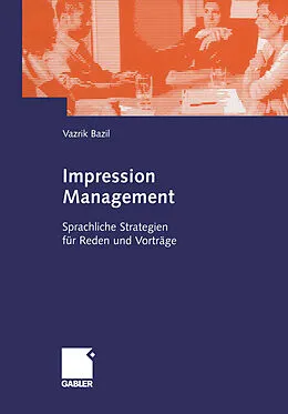 E-Book (pdf) Impression Management von Vazrik Bazil