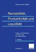 E-Book (pdf) Rentabilität, Produktivität und Liquidität von Helmut Weber
