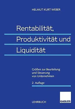 E-Book (pdf) Rentabilität, Produktivität und Liquidität von Helmut Weber