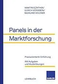 E-Book (pdf) Panels in der Marktforschung von Martin Günther, Ulrich Vossebein, Raimund Wildner