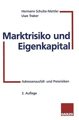 E-Book (pdf) Marktrisiko und Eigenkapital von Hermann Schulte-Mattler, Uwe Traber