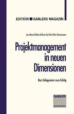 E-Book (pdf) Projektmanagement in neuen Dimensionen von Stefan Oefner-Py, Karl-Otto Sünnemann