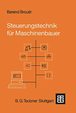 E-Book (pdf) Steuerungstechnik für Maschinenbauer von Berend Brouër
