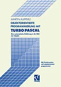 E-Book (pdf) Objektorientierte Programmierung mit Turbo Pascal von Martin Aupperle