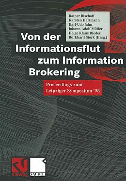 E-Book (pdf) Von der Informationsflut zum Information Brokering von Rainer Bischoff, Karsten Hartmann, Karl-Udo Jahn
