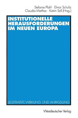 E-Book (pdf) Institutionelle Herausforderungen im Neuen Europa von 