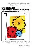 E-Book (pdf) Wirksamkeit deutscher Berufsbildungszusammenarbeit von Reinhard Stockmann, Wolfgang Meyer, Stefanie Krapp