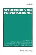 E-Book (pdf) Steuerung von Privatisierung von Jörg Raab
