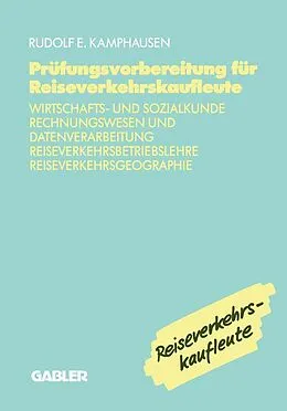 E-Book (pdf) Prüfungsvorbereitung für Reiseverkehrskaufleute von Rudolf E. Kamphausen