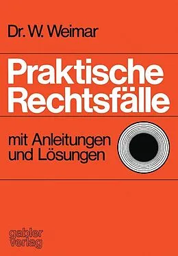 E-Book (pdf) Praktische Rechtsfälle von Wilhelm Weimar