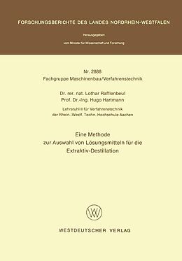 E-Book (pdf) Eine Methode zur Auswahl von Lösungsmitteln für die Extraktiv-Destillation von Lothar Rafflenbeul