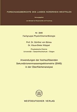E-Book (pdf) Anwendungen der hochauflösenden Sekundärionenmassenspektrometrie (SIMS) in der Oberflächenanalyse von Günther von Bünau