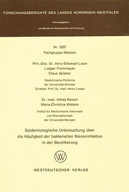 E-Book (pdf) Epidemiologische Untersuchung über die Häufigkeit der bakteriellen Niereninfektion in der Bevölkerung von Arno-Ekkehart Lison