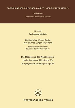 E-Book (pdf) Die Bedeutung des Nebennierenrindenhormons Aldosteron für die physische Leistungsfähigkeit von Werner Skipka