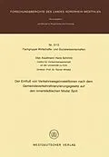 E-Book (pdf) Der Einfluß von Verkehrswegeinvestitionen nach dem Gemeindeverkehrsfinanzierungsgesetz auf den innerstädtischen Modal Split von Hans Schmitz