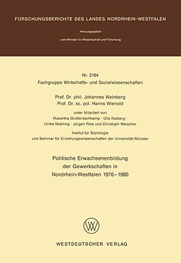 E-Book (pdf) Politische Erwachsenenbildung der Gewerkschaften in Nordrhein-Westfalen 1976  1980 von Johannes Weinberg