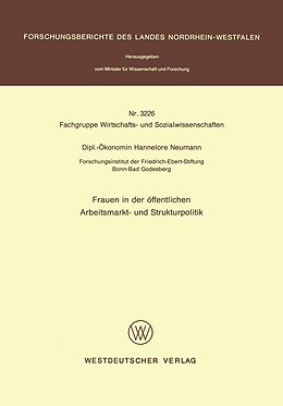 E-Book (pdf) Frauen in der öffentlichen Arbeitsmarkt- und Strukturpolitik von Hannelore Neumann