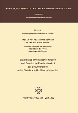 E-Book (pdf) Erarbeitung physikalischer Größen und Gesetze im Physikunterricht der Sekundarstufe I unter Einsatz von Schülerexperimenten von Manfred Bormann