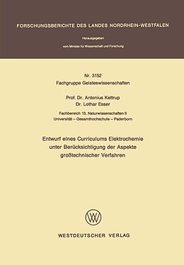 E-Book (pdf) Entwurf eines Curriculums Elektrochemie unter Berücksichtigung der Aspekte großtechnischer Verfahren von Antonius Kettrup