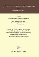 E-Book (pdf) Beitrag zur Entstehung und Verminderung von Getriebegeräusch und -verschleiß anhand eines erweiterten dynamischen Modells, abgeleitet aus oszillografischen Untersuchungen des Eingriffsstoßes von Günter Laue