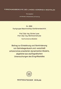 E-Book (pdf) Beitrag zur Entstehung und Verminderung von Getriebegeräusch und -verschleiß anhand eines erweiterten dynamischen Modells, abgeleitet aus oszillografischen Untersuchungen des Eingriffsstoßes von Günter Laue