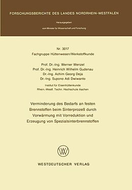 E-Book (pdf) Verminderung des Bedarfs an festen Brennstoffen beim Sinterprozeß durch Vorwärmung mit Vorreduktion und Erzeugung von Spezialsinterbrennstoffen von Werner Wenzel