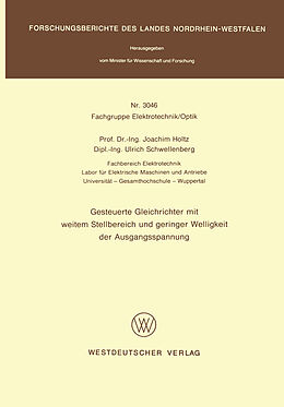 E-Book (pdf) Gesteuerte Gleichrichter mit weitem Stellbereich und geringer Welligkeit der Ausgangsspannung von Joachim Holtz