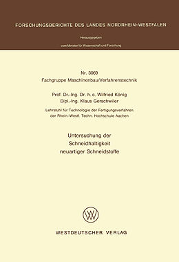 E-Book (pdf) Untersuchung der Schneidhaltigkeit neuartiger Schneidstoffe von Wilfried König