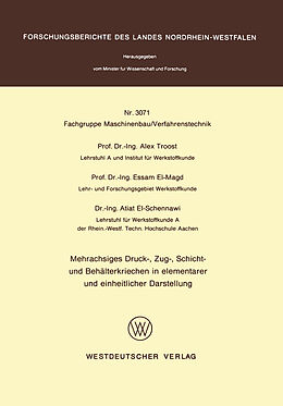 E-Book (pdf) Mehrachsiges Druck-, Zug-, Schicht- und Behälterkriechen in elementarer und einheitlicher Darstellung von Alex Troost