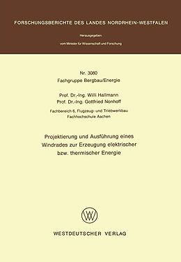 E-Book (pdf) Projektierung und Ausführung eines Windrades zur Erzeugung elektrischer bzw. thermischer Energie von Willi Hallmann