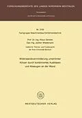 E-Book (pdf) Widerstandsverminderung umströmter Körper durch kombiniertes Ausblasen und Absaugen an der Wand von Klaus Gersten
