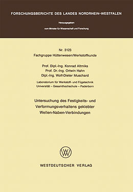 E-Book (pdf) Untersuchung des Festigkeits- und Verformungsverhaltens geklebter Wellen-Naben- Verbindungen von Konrad Altmiks