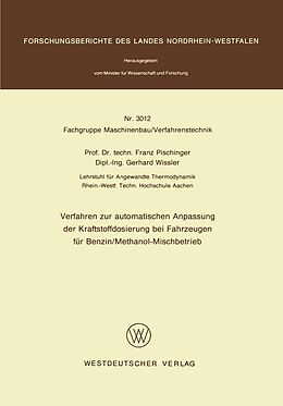E-Book (pdf) Verfahren zur automatischen Anpassung der Kraftstoffdosierung bei Fahrzeugen für Benzin/Methanol-Mischbetrieb von Franz Pischinger
