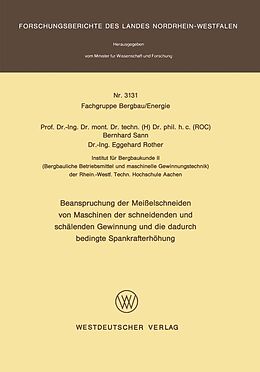 E-Book (pdf) Beanspruchung der Meißelschneiden von Maschinen der schneidenden und schälenden Gewinnung und die dadurch bedingte Spankrafterhöhung von Bernhard Sann