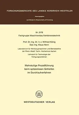 E-Book (pdf) Mehrstufige Prozeßführung beim spitzenlosen Schleifen im Durchlaufverfahren von Wilfried König