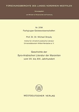 E-Book (pdf) Geschichte der Syro-Arabischen Literatur der Maroniten vom VII. bis XVI. Jahrhundert von Michael Breydy