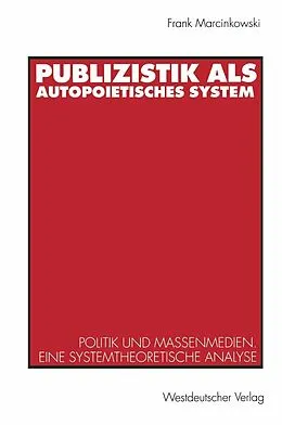 E-Book (pdf) Publizistik als autopoietisches System von Frank Marcinkowski