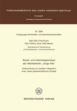 E-Book (pdf) Sozial- und Lebenslageanalyse der Alterskohorte Junge Alte von Fred Pusch
