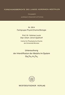 E-Book (pdf) Untersuchung der Interdiffusion der Metalle im System Ga2Te3-In2Te3 von Volkmar Leute