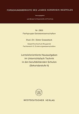 E-Book (pdf) Lernzielorientierte Hausaufgaben im Unterrichtsfach Technik in den berufsbildenden Schulen (Sekundarstufe II) von Dieter Grasedieck