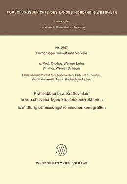 E-Book (pdf) Kräfteabbau bzw. Kräfteverlauf in verschiedenartigen Straßenkonstruktionen von Werner Leins