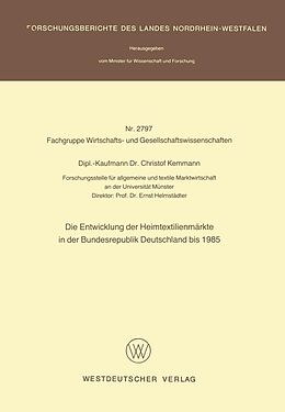 E-Book (pdf) Die Entwicklung der Heimtextilienmärkte in der Bundesrepublik Deutschland bis 1985 von Christof Kemmann