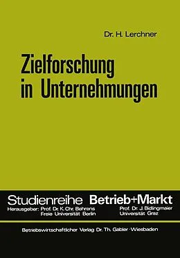 E-Book (pdf) Zielforschung in Unternehmungen von Helmut Lerchner