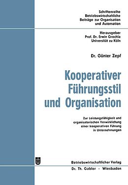 E-Book (pdf) Kooperativer Führungsstil und Organisation von Günter Zepf