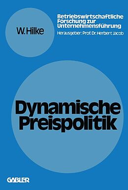 E-Book (pdf) Dynamische Preispolitik von Wolfgang Hilke