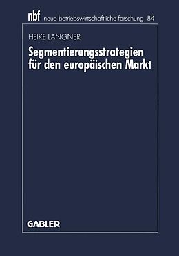 E-Book (pdf) Segmentierungsstrategien für den europäischen Markt von Heike Langner